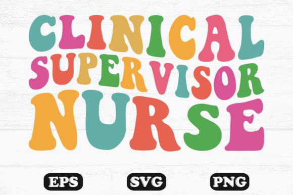 Clinical Nurse Supervisor Retro Wavy Svg Graphics