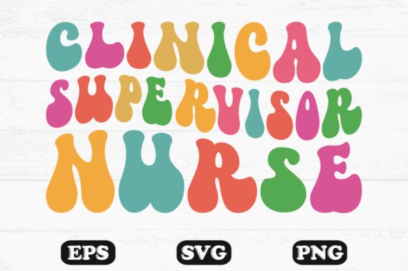Clinical Nurse Supervisor Wavy Svg File: Graphics & Crafts