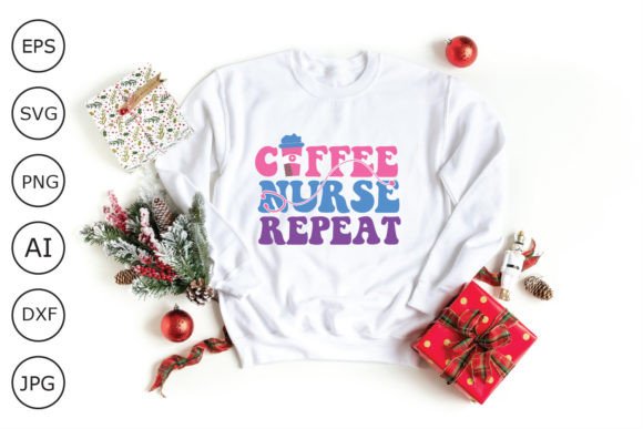 Coffee Nurse Repeat Retro Design Graphics