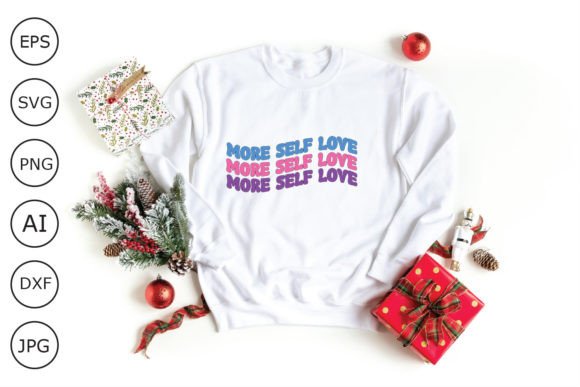 More Self Love Retro Design Graphics and Crafts