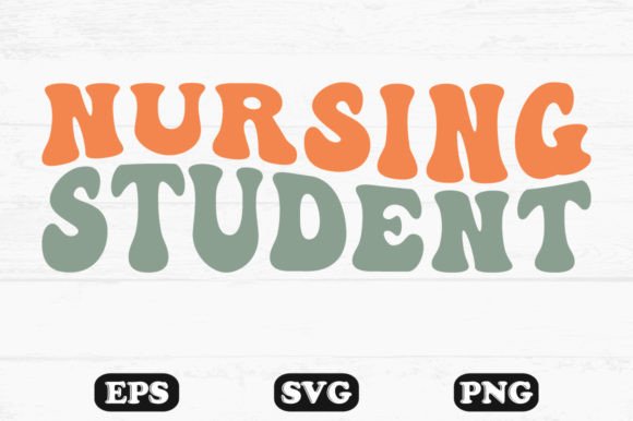 Nursing Student Retro Wavy Svg File Design