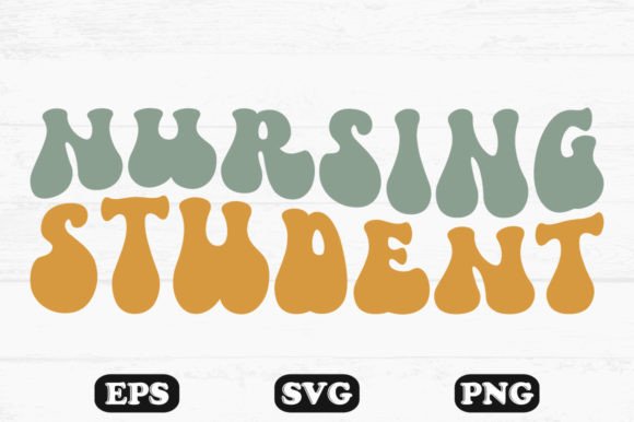 Nursing Student Retro Wavy Svg File: Graphics & Crafts