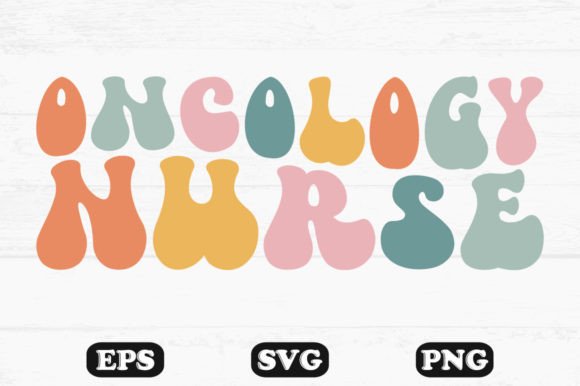 Oncology Nurse Retro Wavy SVG T-shirt: Graphics & Crafts for Local Branding
