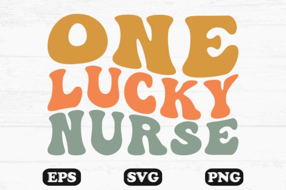One Lucky Nurse Retro Wavy Svg File