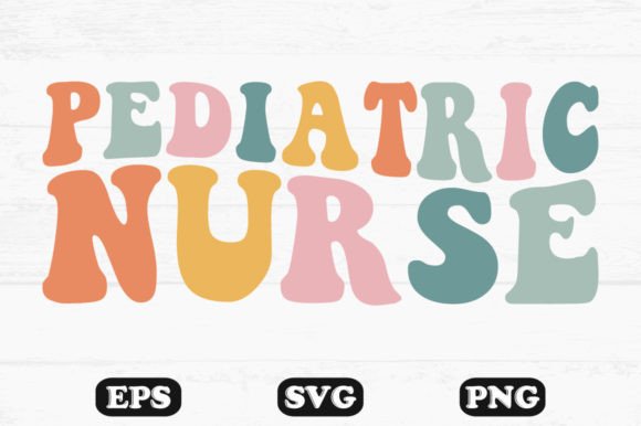 Pediatric Nurse Retro Wavy Svg Cut File