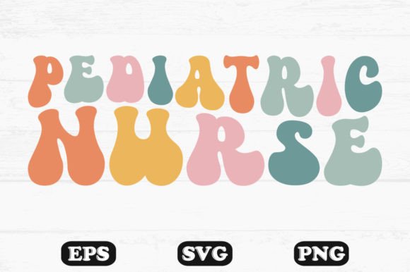 Pediatric Nurse Retro Wavy Svg T-shirt: Graphics and Crafts