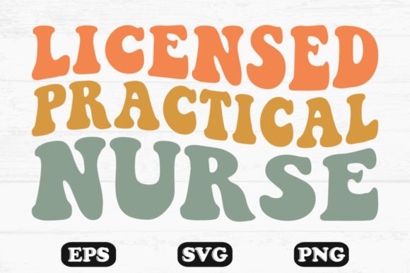 Practical Nurse Retro Wavy Svg File: Graphics and Crafts