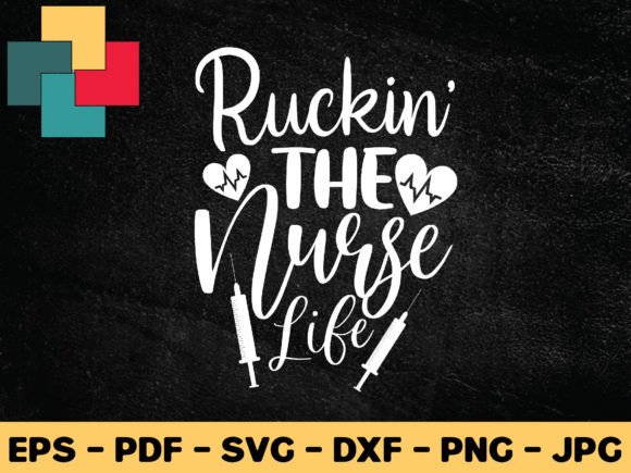 Ruckin the Nurse Life Svg Design