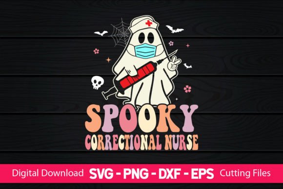 Spooky Correctional Nurse Graphics and Crafts