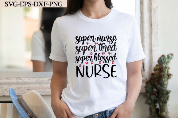Super Nurse Super Tired Super Blessed N Graphics