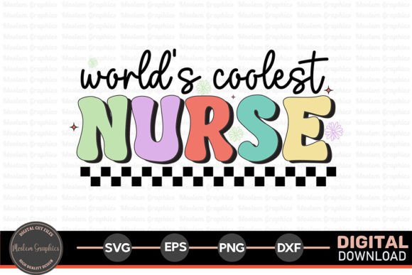 World's Coolest Nurse - Nurse Retro SVG